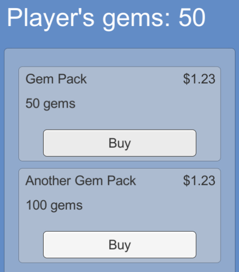 4. The purchase has completed and the gems have been granted to the player.